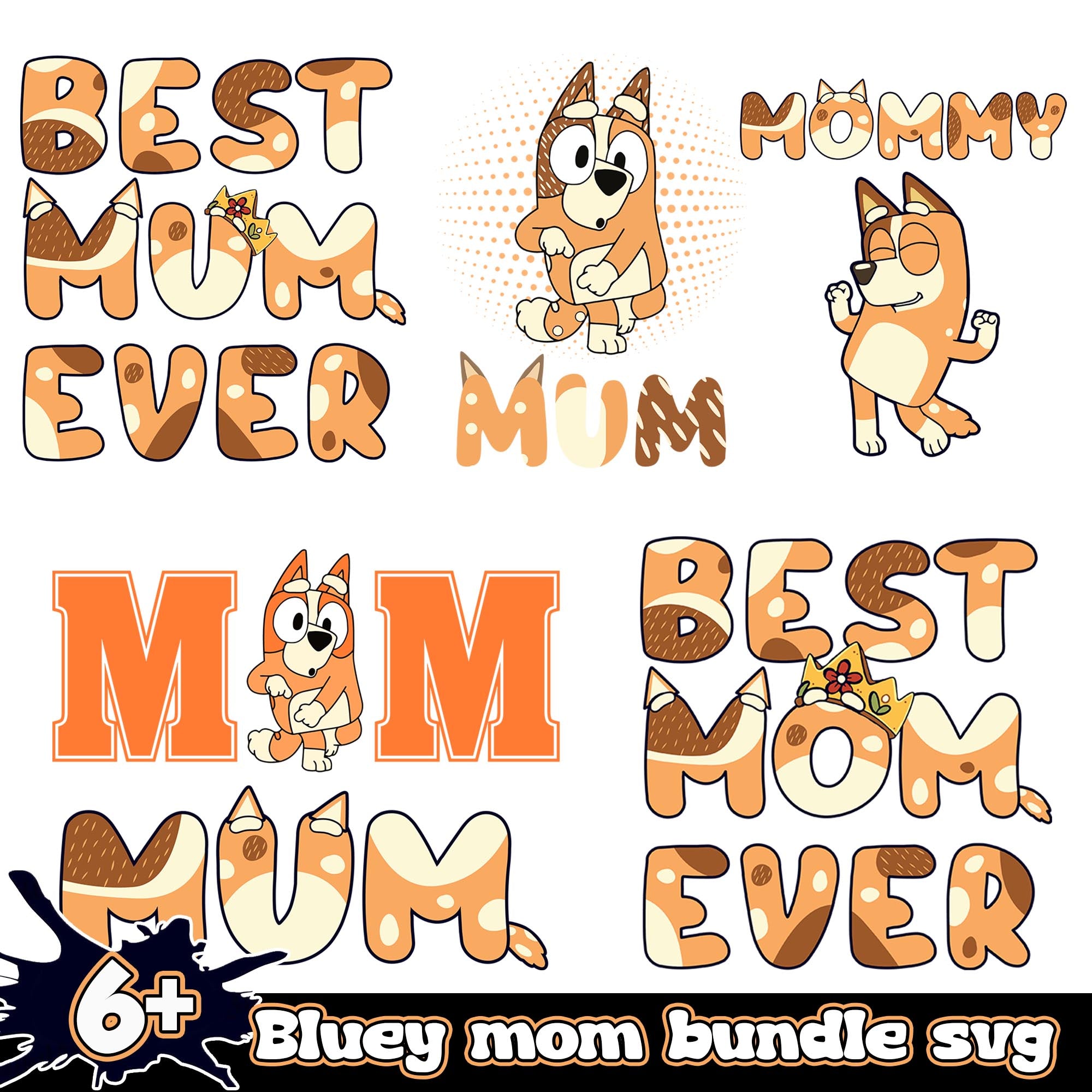 Bluey Mom Bundle 6+ SVG