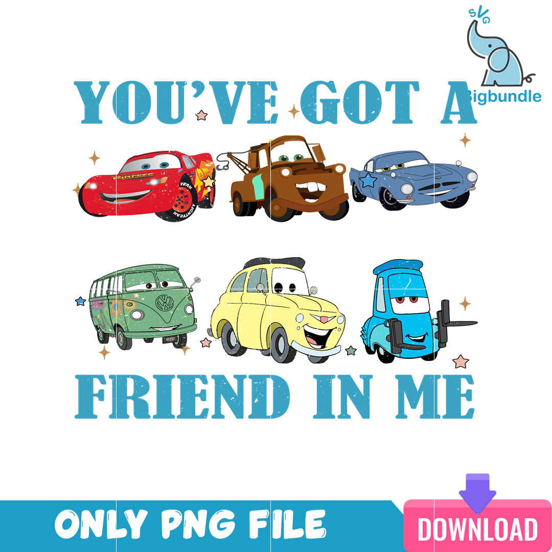 Disney Cars You've Got A Friend In Me PNG