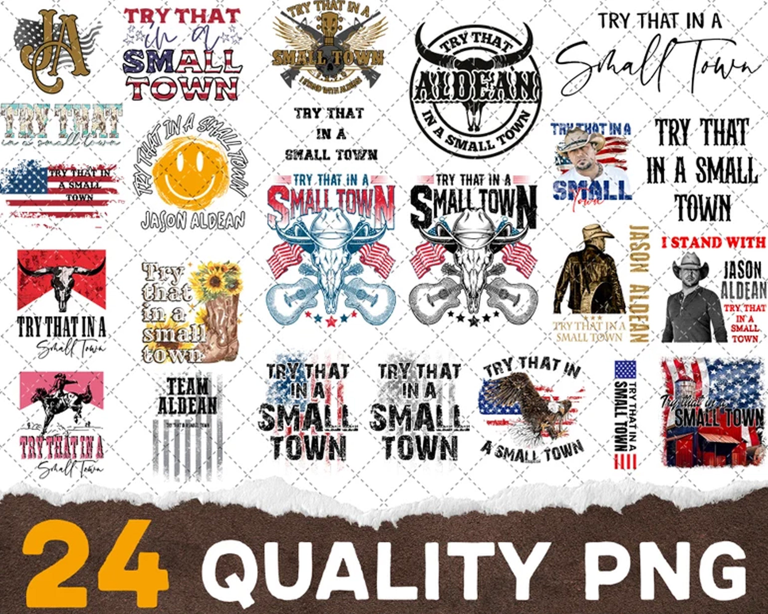 24+ Try That In A Small Town Bundle png, Instant Download