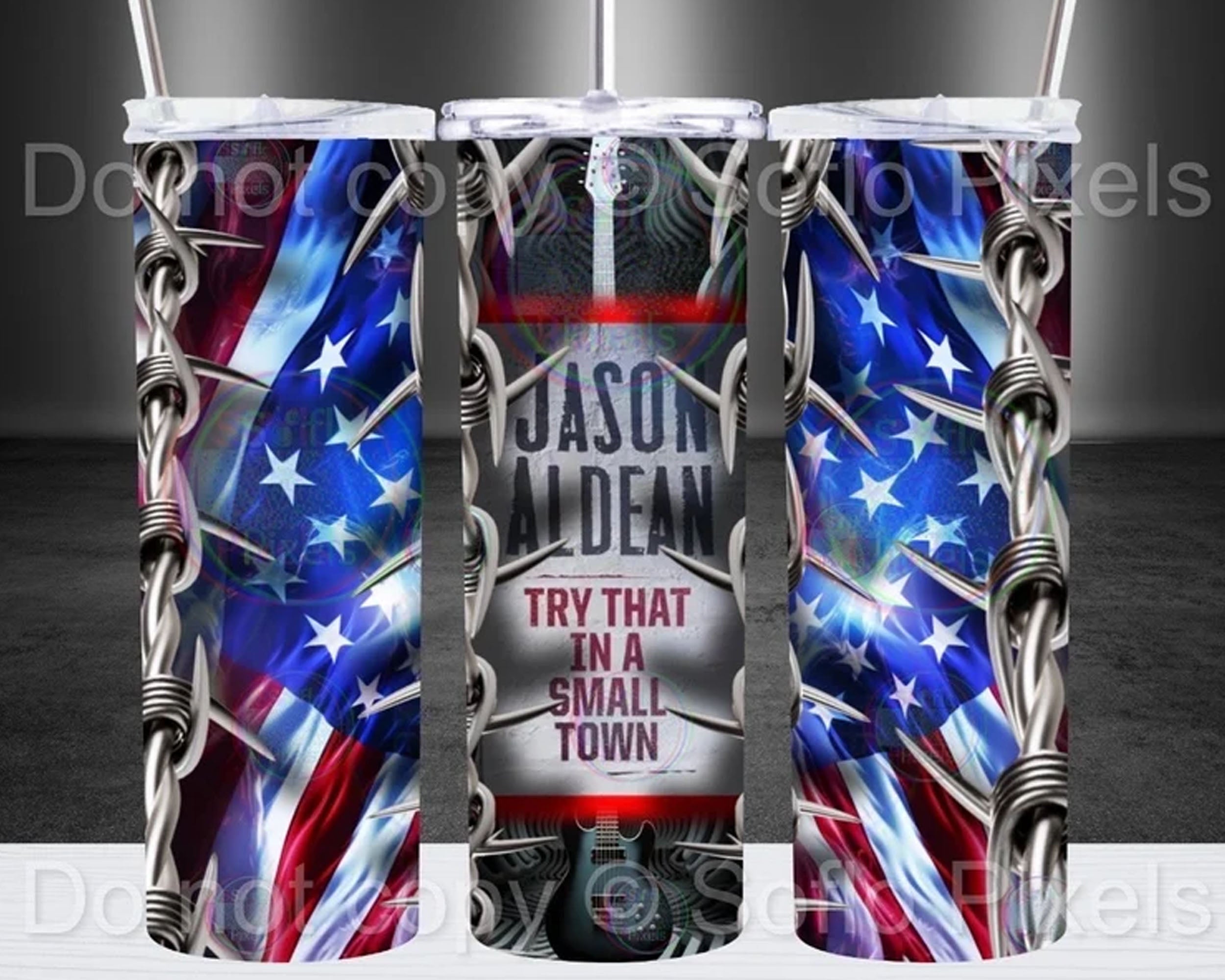 Try That In A Small Town tumbler png, Instant Download