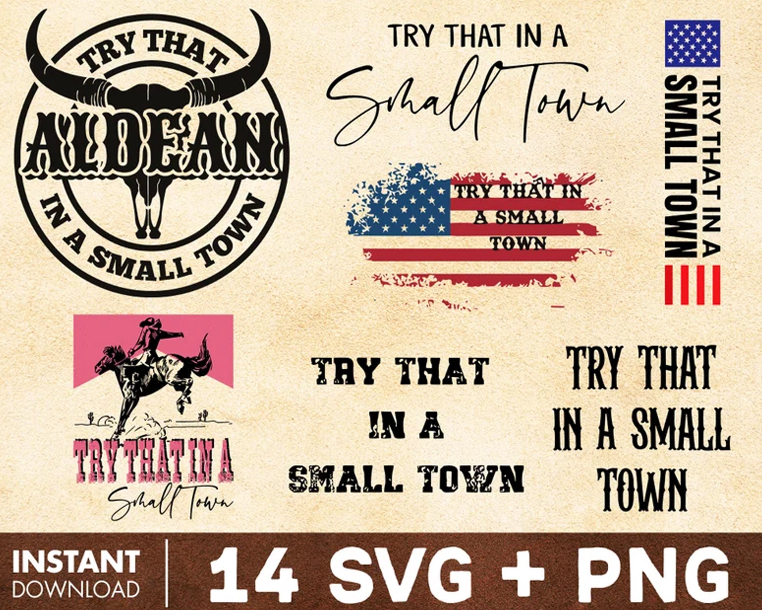14+ Try That In A Small Town bundle svg, Instant Download