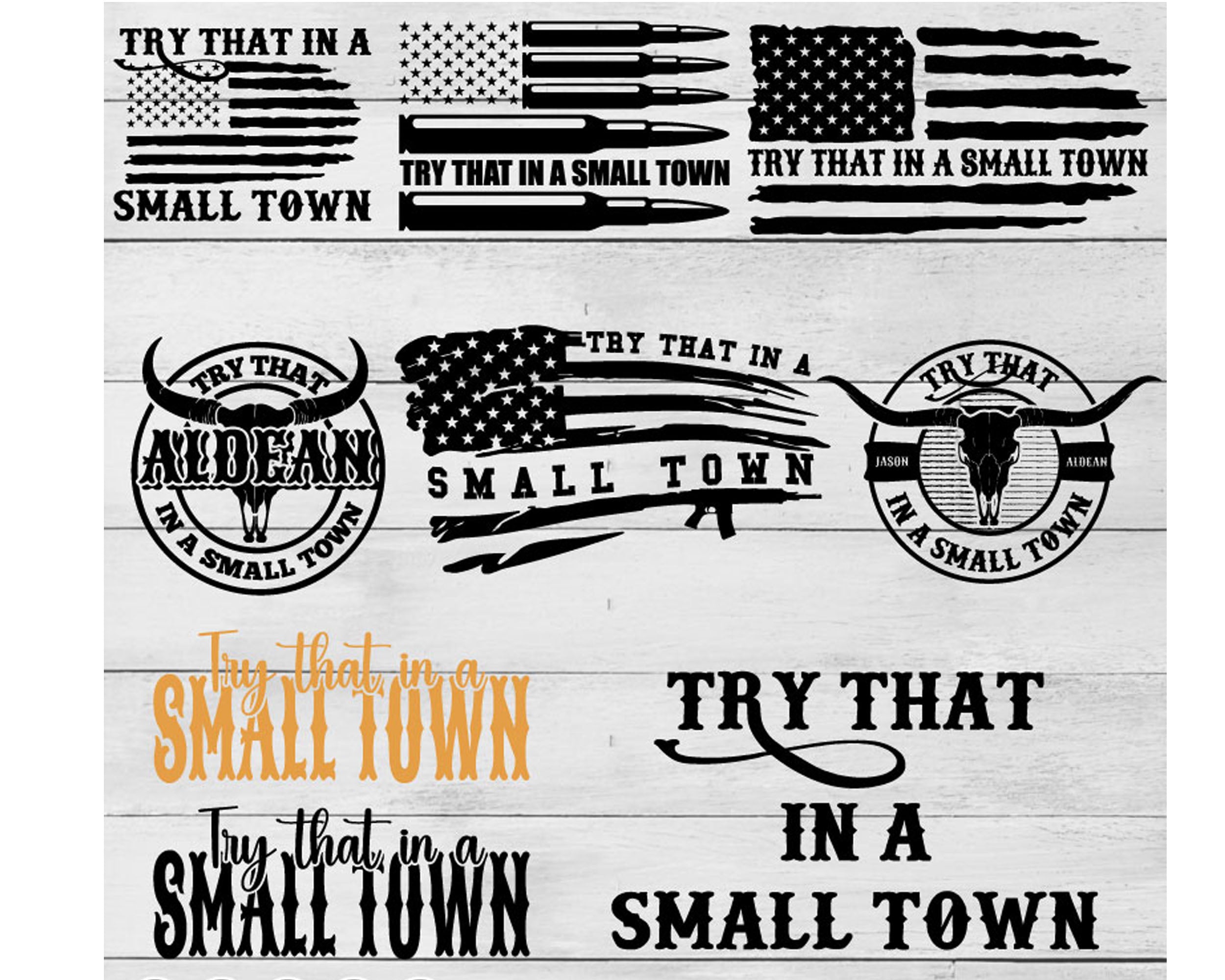 Try That In A Small Town bundle svg, png, eps, Instant Download