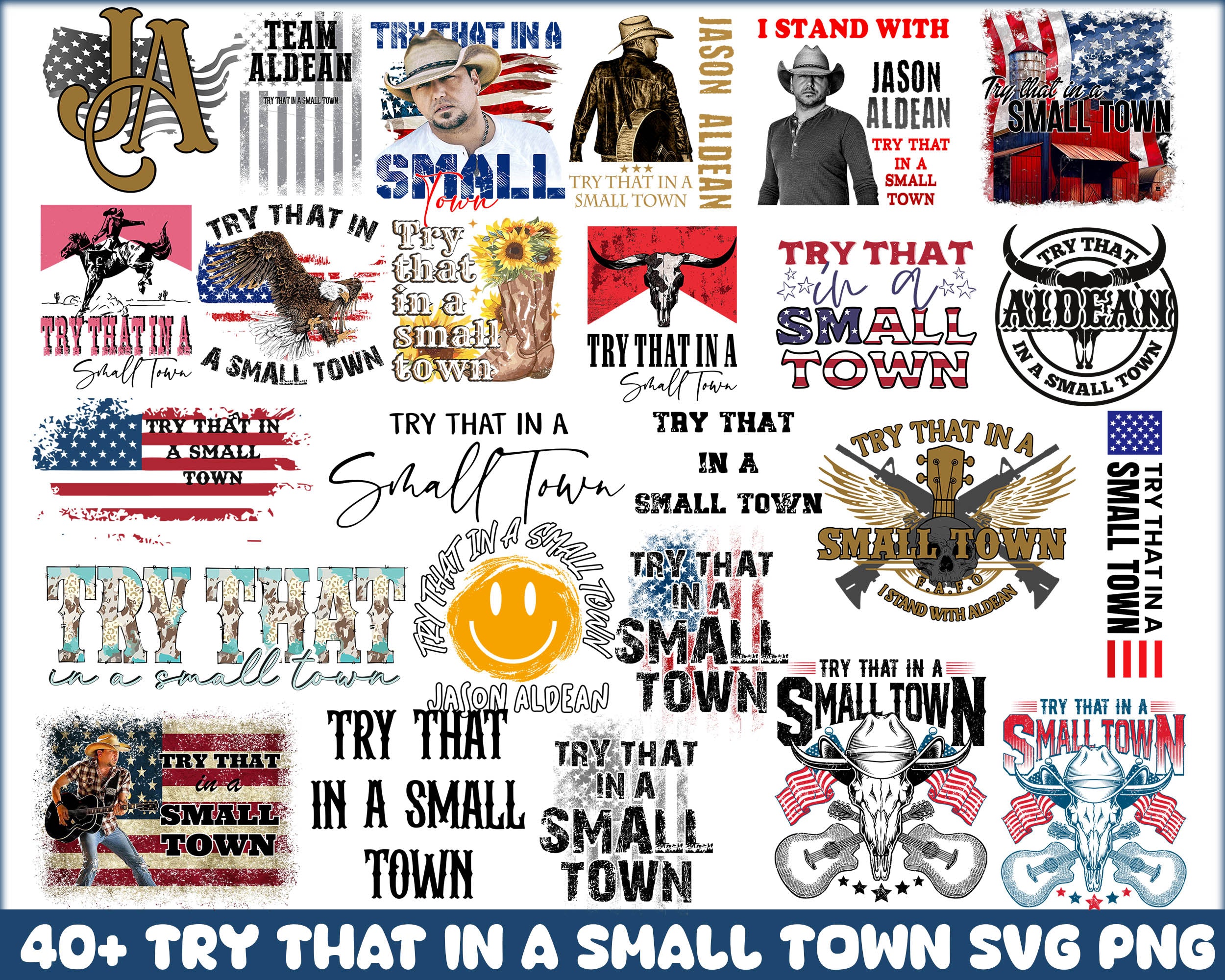 40+ Try That In A Small Town bundle sublimation, Instant Download