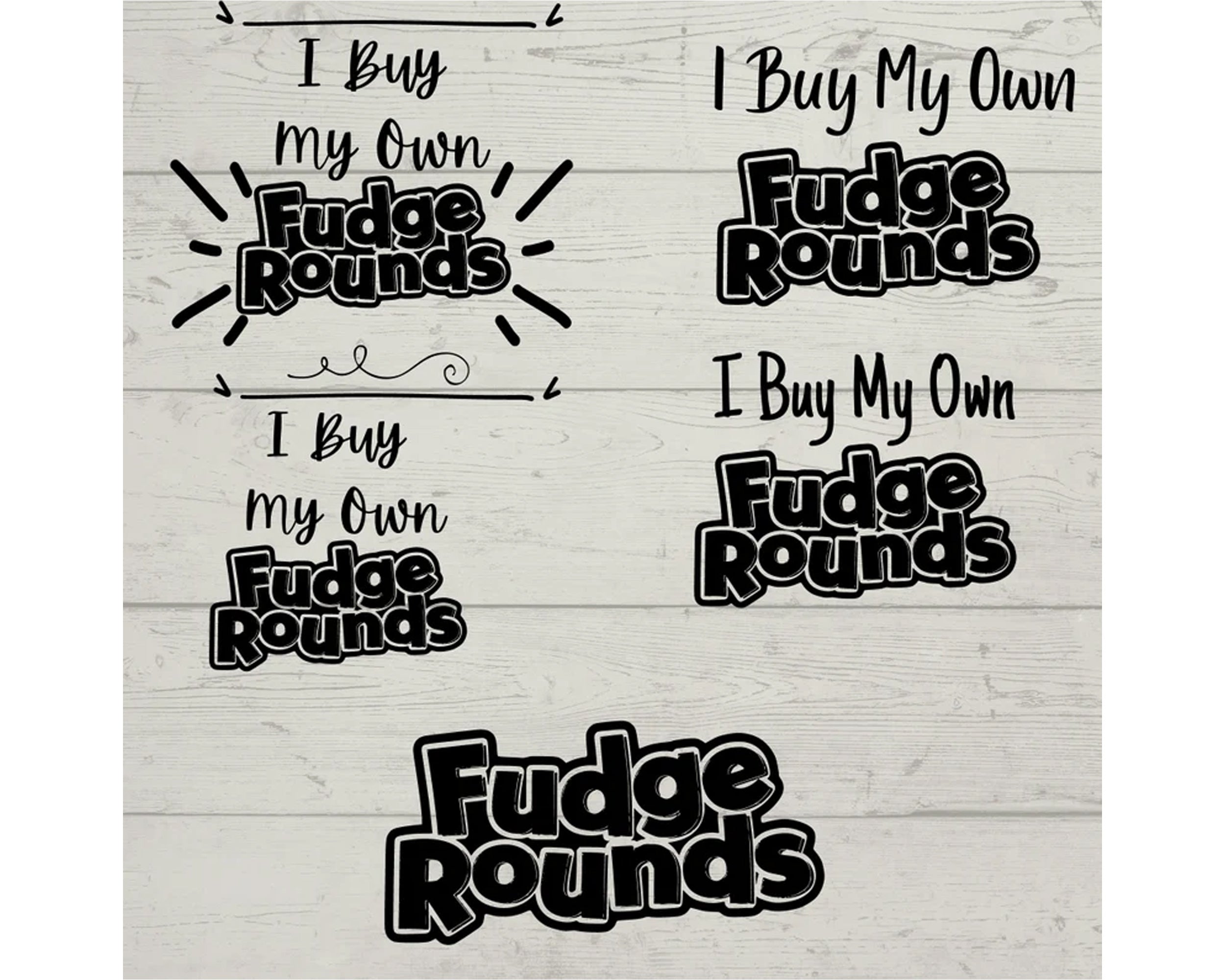 I buy my own Fudge Rounds SVG