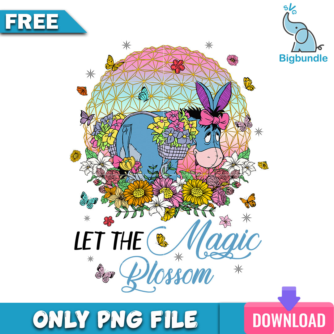 Eeyore let the magic plossom png
