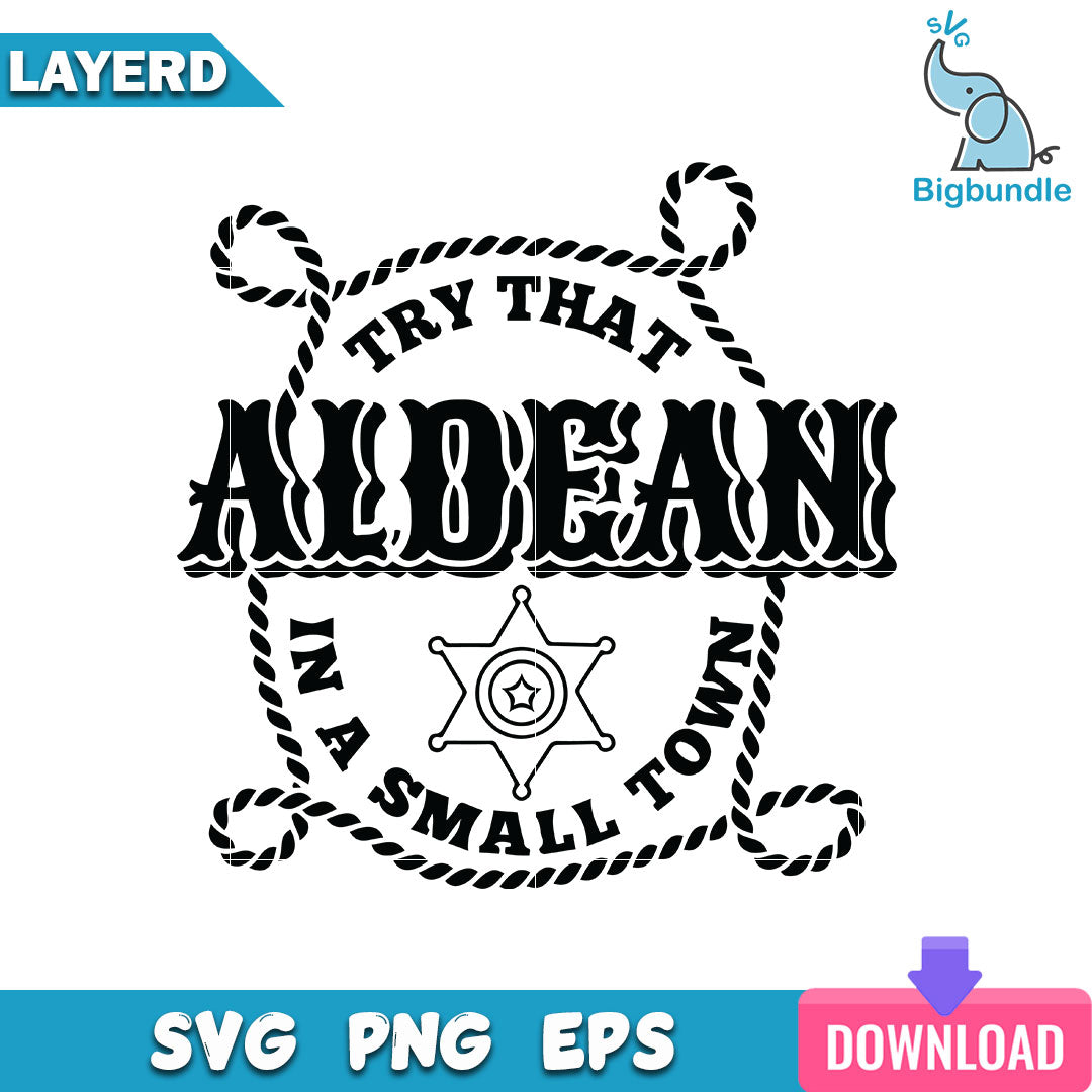 Try That In A Small Town Svg, Jason Aldean Svg, SG26072350