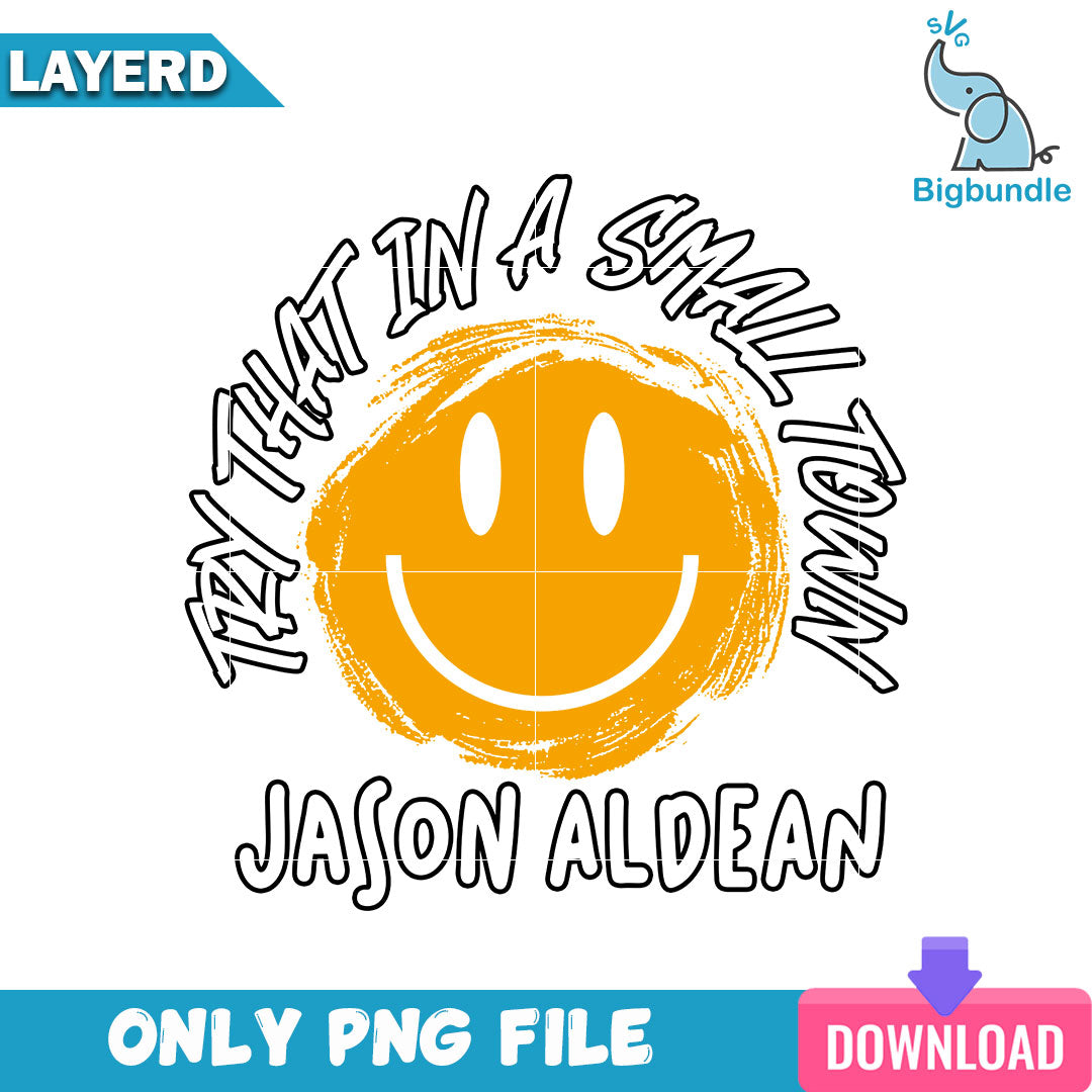 Try That In A Small Town Png, Jason Aldean Png, SG26072321