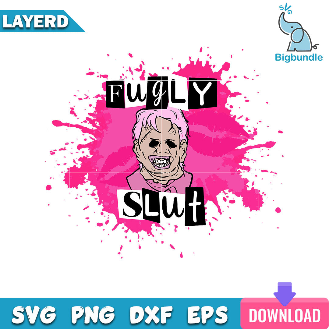 Fugly Slut Svg, Horror Mean Girl Svg, Halloween Svg, SG310723105