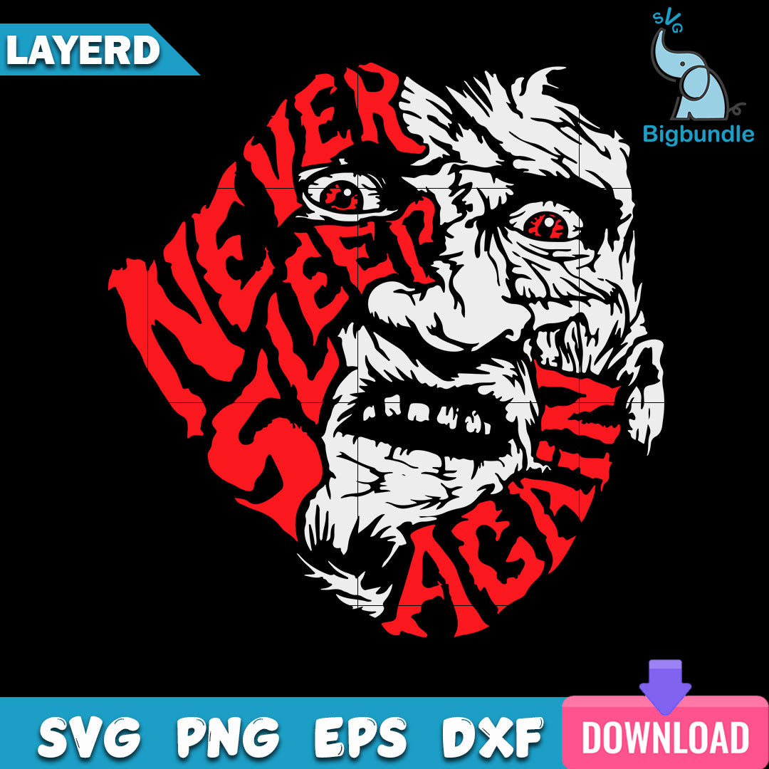 Freddy Krueger Never Sleep Again Svg, Halloween Svg, SG13072337