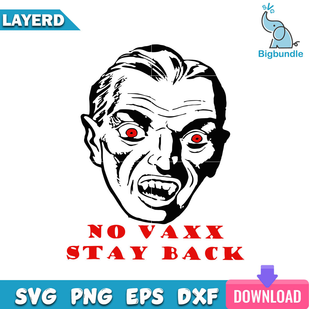No Vax Stay Back American Horror Svg, Halloween Svg, SG14072340