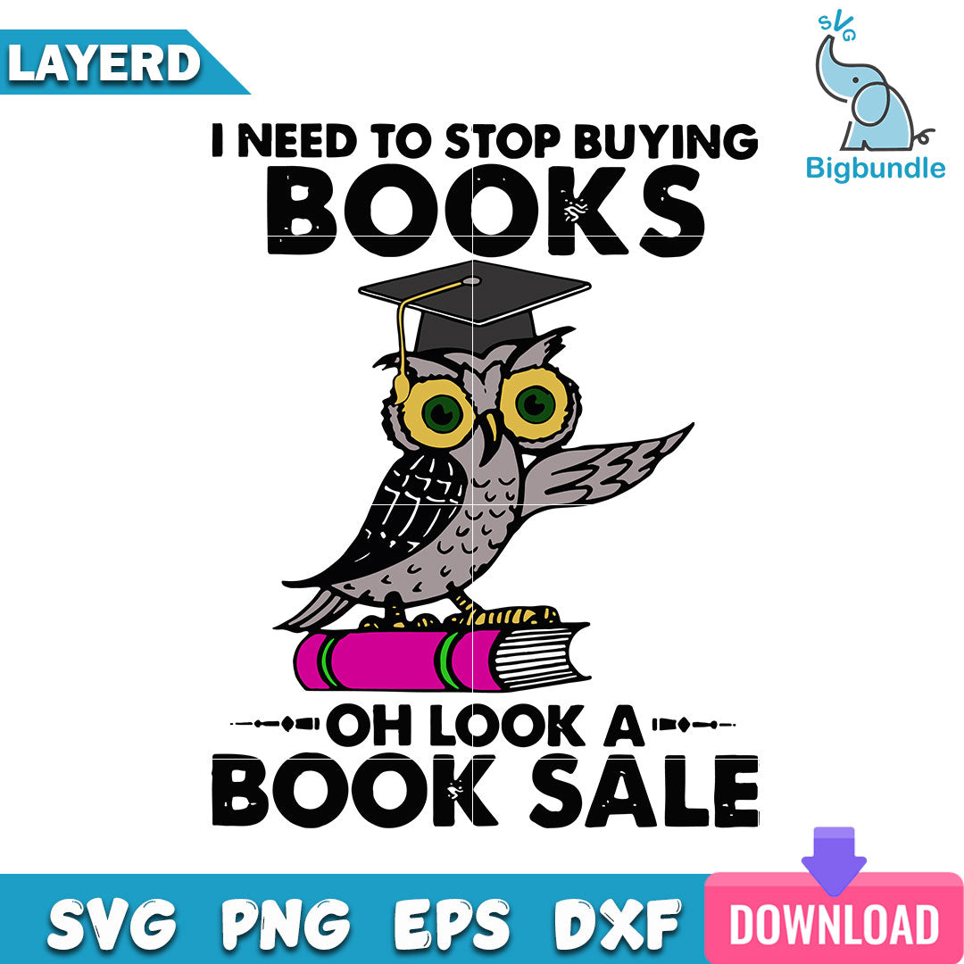 Owl I Need To Stop Buying Books Svg, Halloween Svg, SG14072352