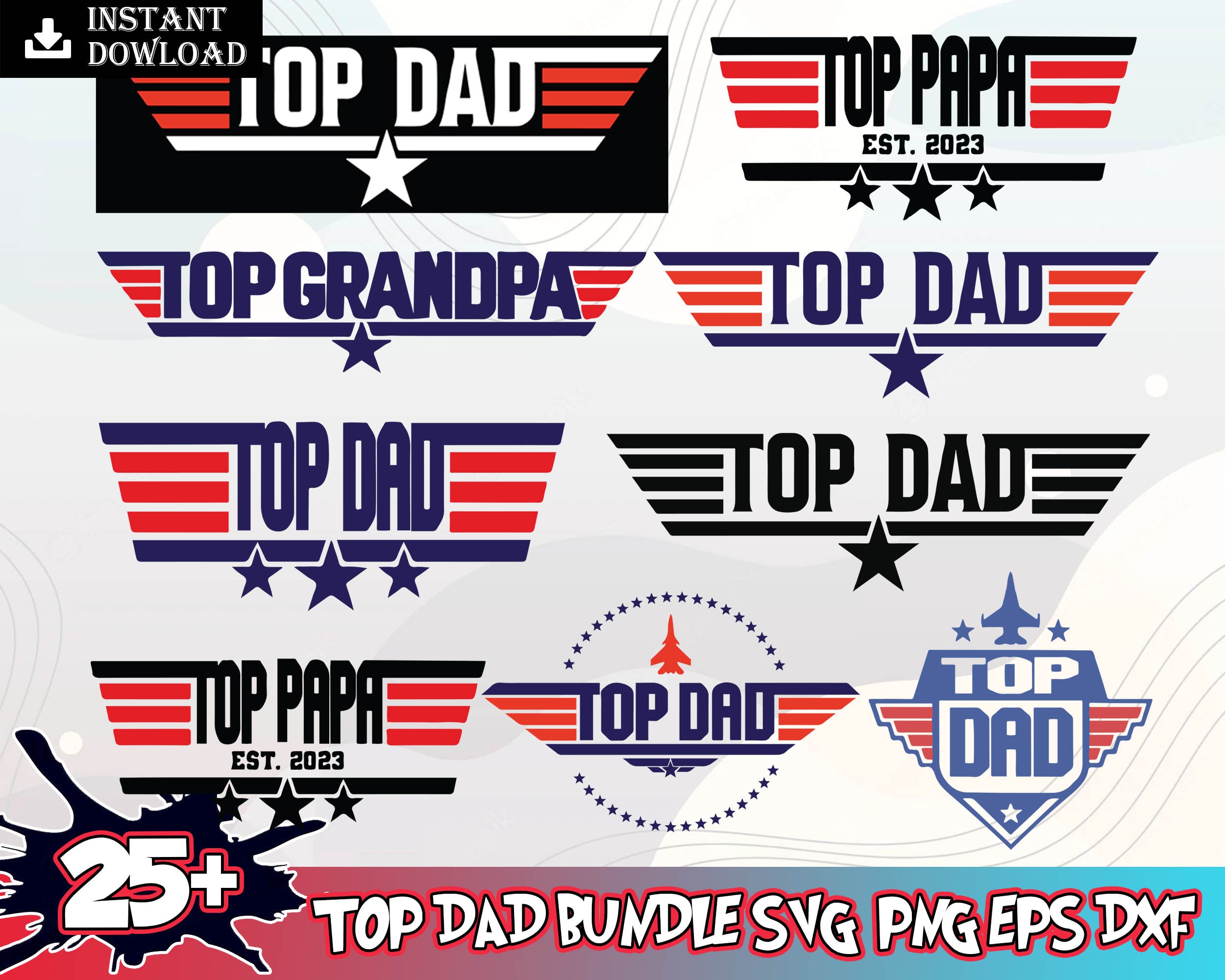 Top Dad Bundle SVG, PNG, EPS, DXF - Digital Download