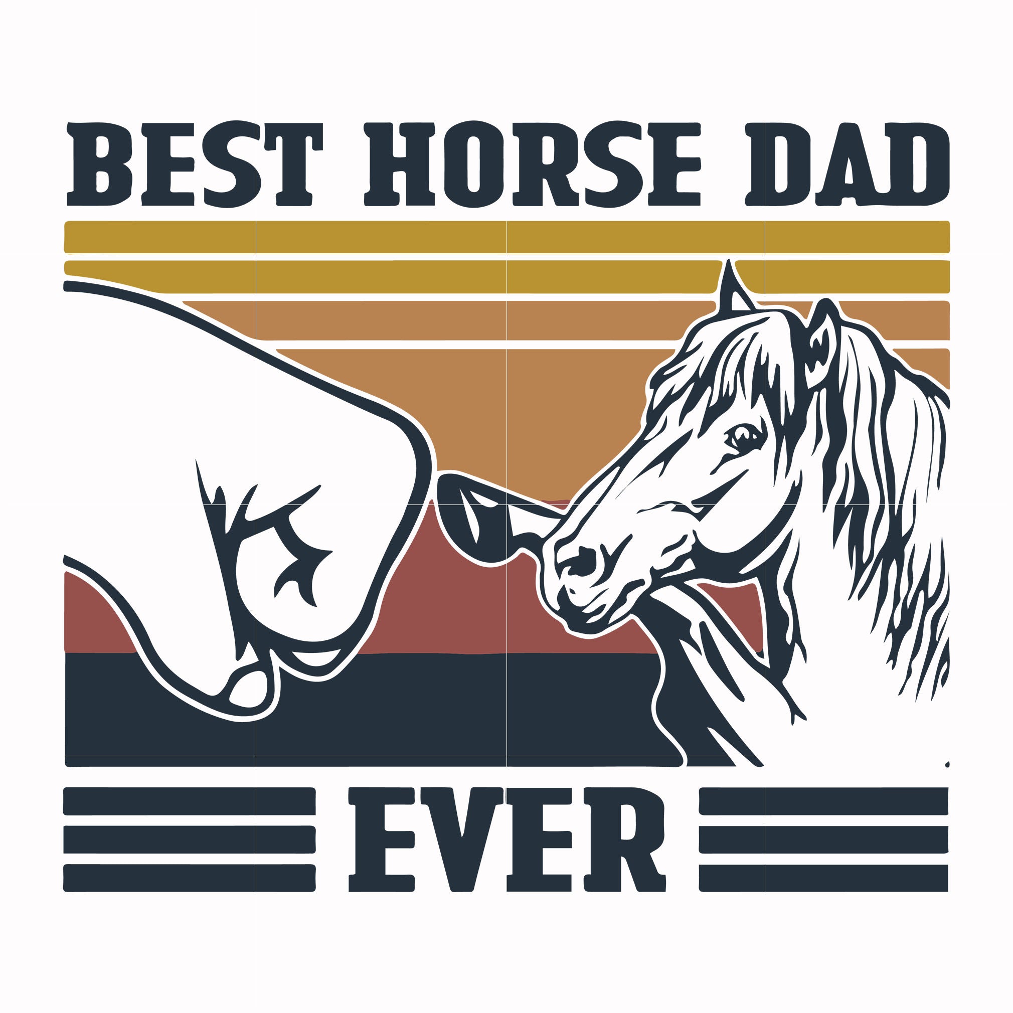 Best horse dad ever svg, png, dxf, eps, digital file FTD33