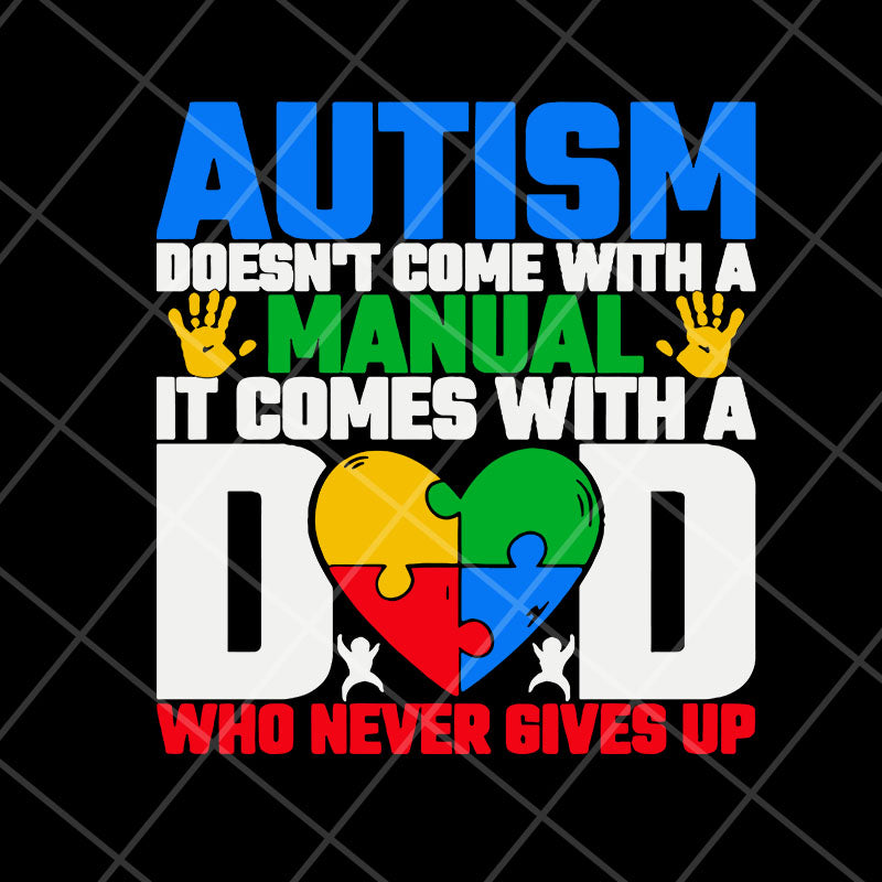 autism dad svg, png, dxf, eps digital file FTD07052101