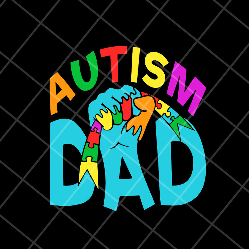 autism dad svg, png, dxf, eps digital file FTD06052109