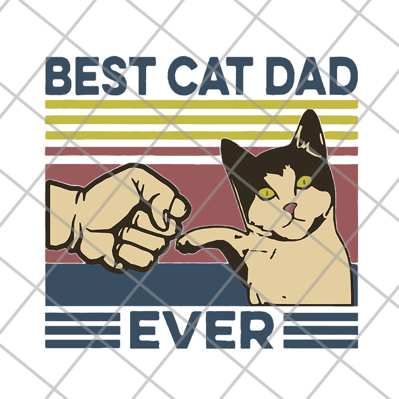 BeSt cat dad ever svg, png, dxf, eps digital file FTD26052122