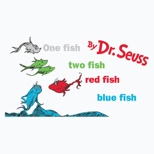 One fish, two fish, red fish, blue fish svg, Dr Seuss svg, png, dxf, e