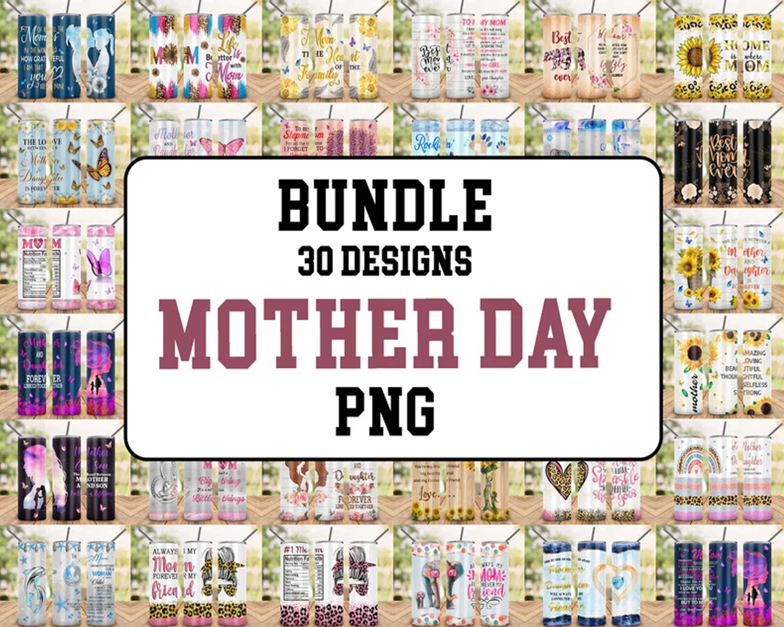 Bundle Mothers Day Tumbler Wrap, Mothers Day Sublimation, Design 20oz Skinny Tumbler, Gift for Mom Tumbler PNG