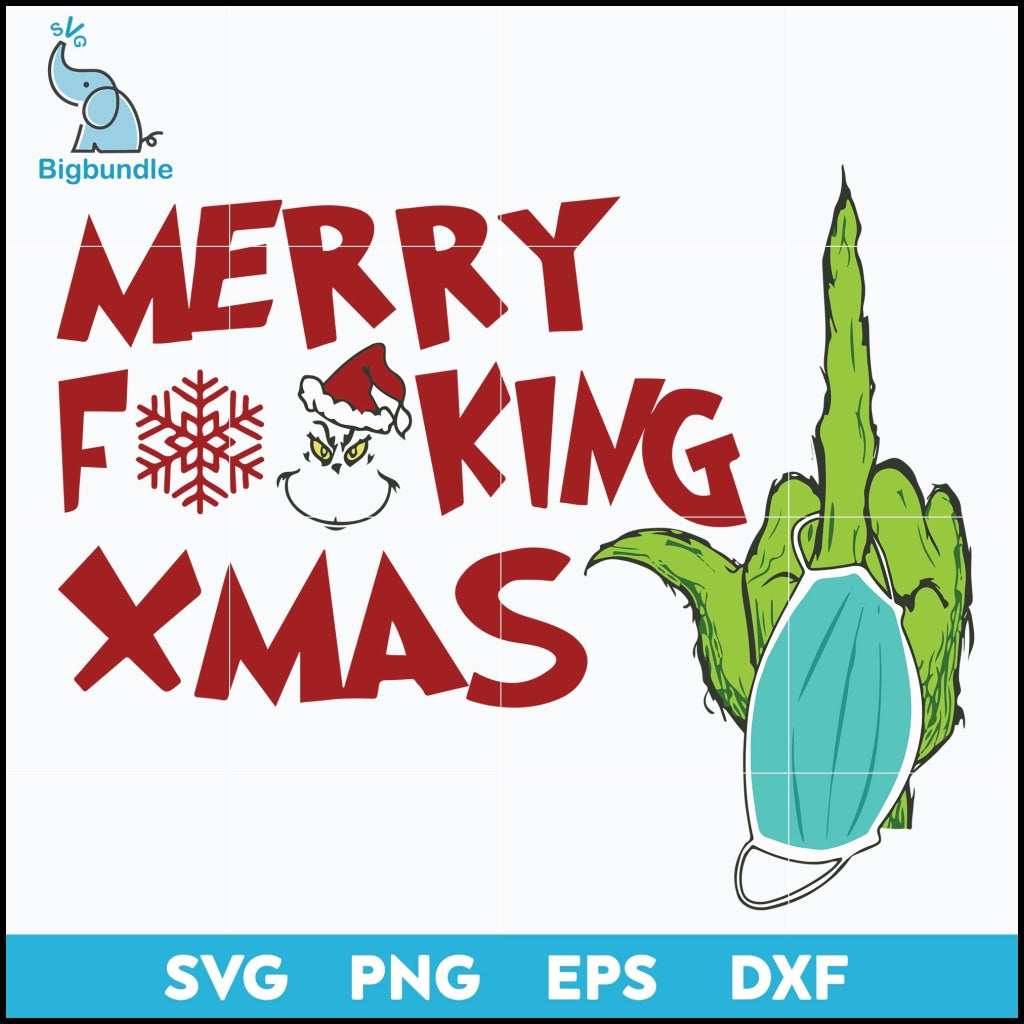 Mery fucking xmas grinch svg, grinch svg, Christmas svg, png, dxf, eps digital file