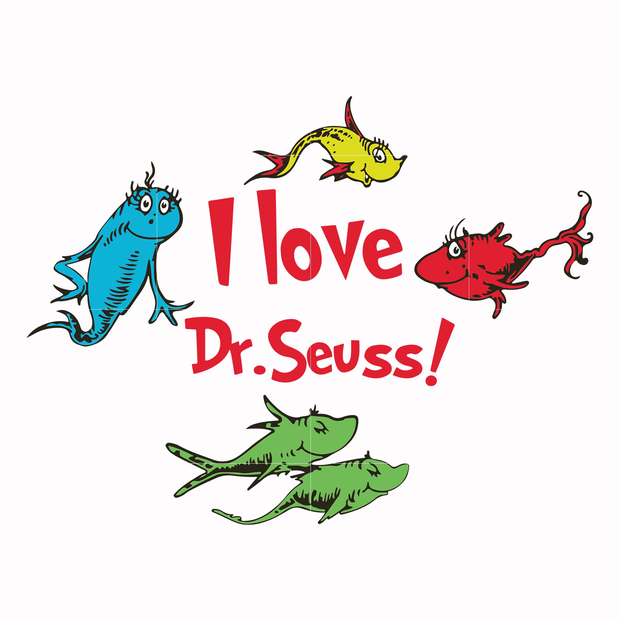 I love Dr.Seuss svg, png, dxf, eps file