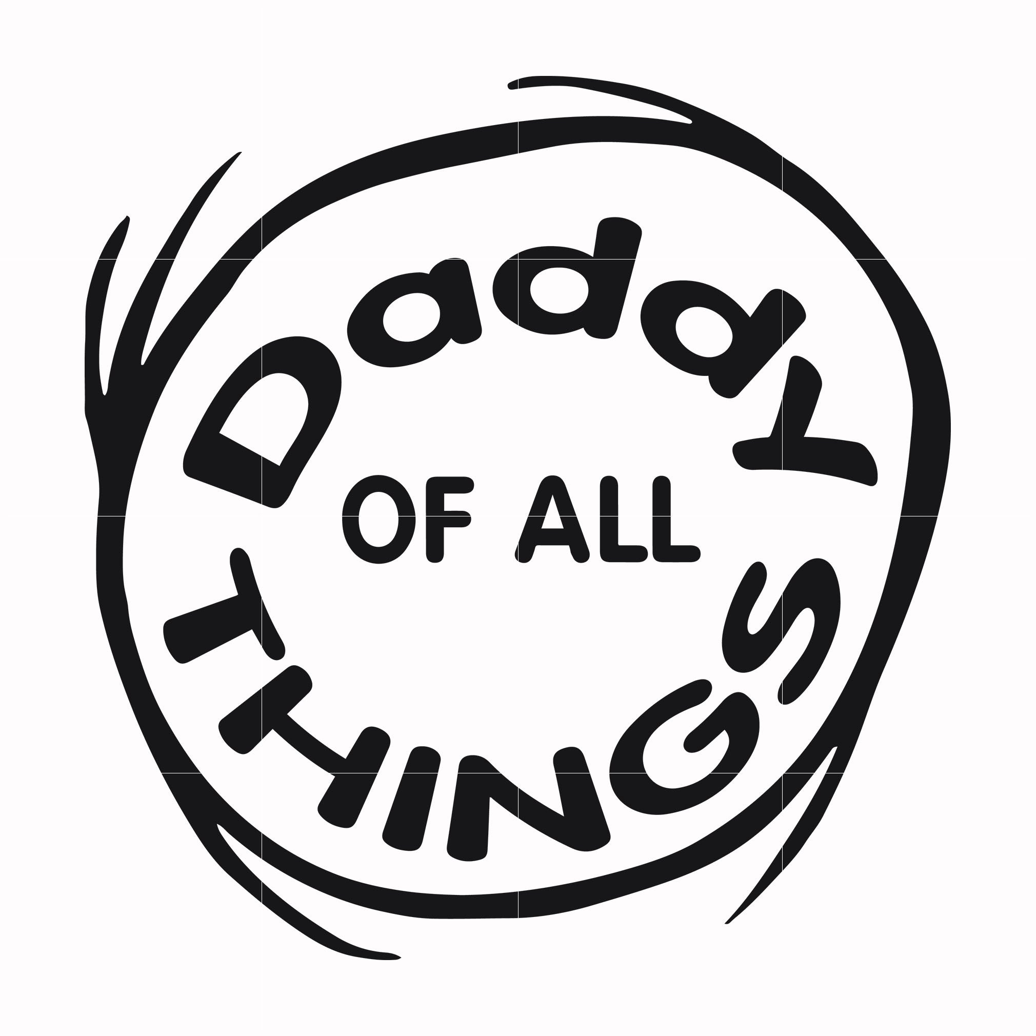 Daddy of all things svg, dr seuss svg, png, dxf, eps file