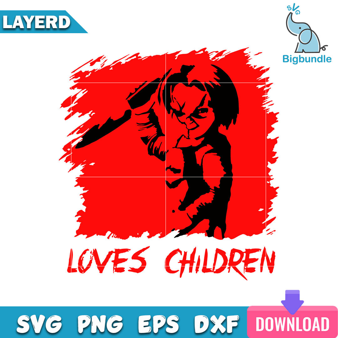 Chucky Loves Children Svg, Horror Movies Svg, Halloween Svg, SG22062313