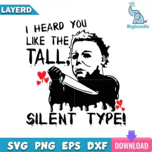 1-michael-myers-i-heard-you-like-the-tall.jpg Masked figure in black holding a white kitchen knife with red hearts and drippy text reading I Heard You Like The Tall