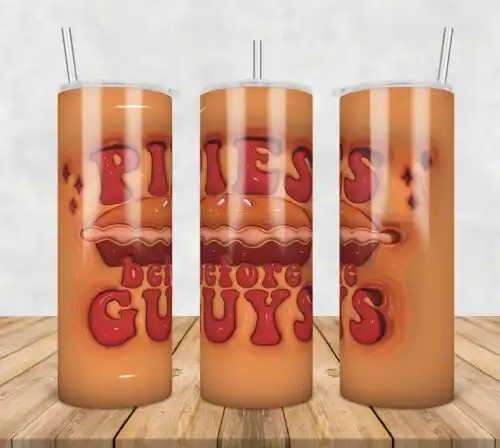 3D Inflated Puff Pies Before Guys Fall,3d inflated tumbler wrap, 20oz Skinny Tumbler png,digital dowwnload.