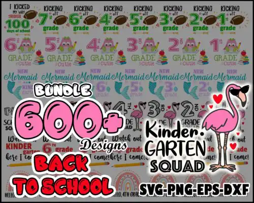 Back to school svg bundle 600+ svg, png, dxf, pdf