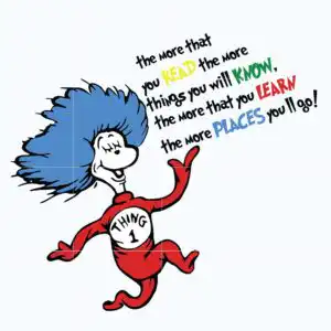 Thing 1 from Dr. Seuss with tall blue hair and red jumpsuit, pointing upward beside a Read Across America quote.