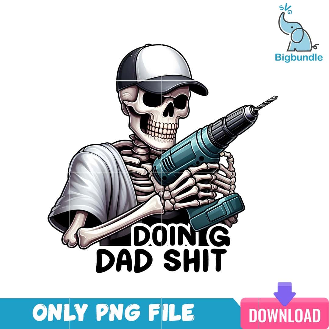 Doing Dad Shit 2