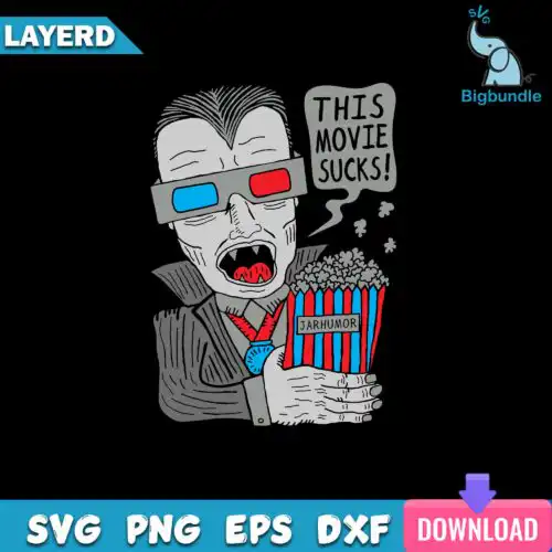 This Movie Sucks Svg, Funny Quotes Svg