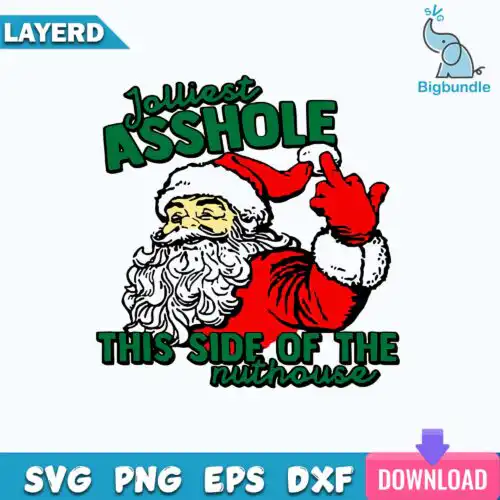 Jolliest Asshole This Side Of The Nuthouse SVG, Christmas SVG Digital Download