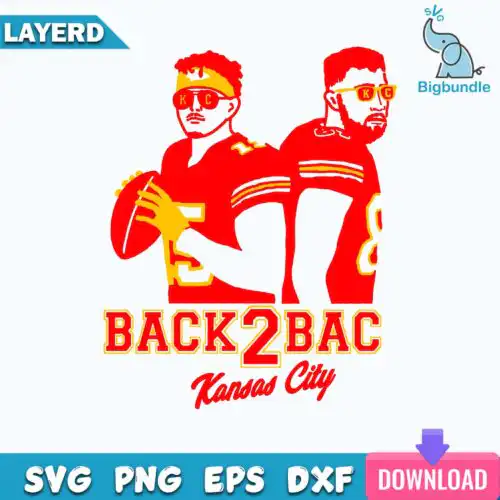 Back 2 back Svg, Mahomes SVG, Chiefs SVG, Kansas City Football SVG