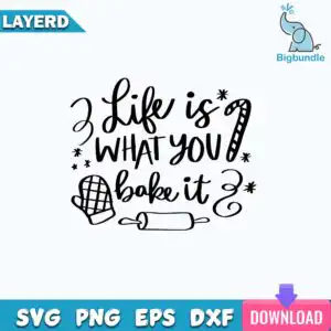 funnyquotes_1133.jpg Black flat line-art baking quote that says Life is WHAT YOU bake it with oven mitt and rolling pin icons