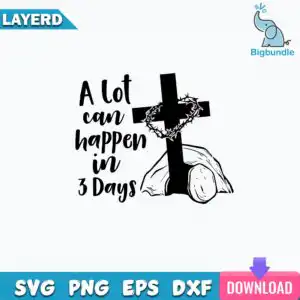 funnyquotes_13.jpg Black silhouette cross with crown of thorns and text A Lot can happen in 3 Days