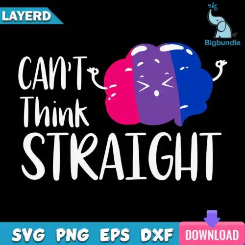 Can't Think Straight Svg, Quote Svg
