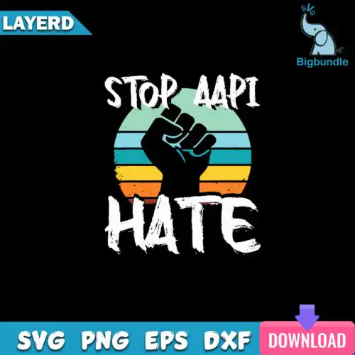 Stop AAPI Hate Svg, Stop AAPI Hate