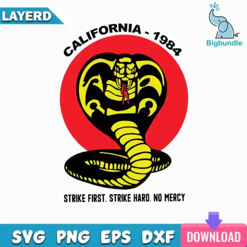 California 1984 - Strike First - Strike Hard - No Mercy Svg, California 1984 Svg