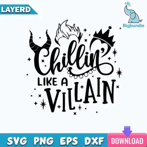 Chillin Like A Villain Svg, Halloween Svg File