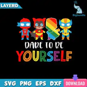 funnyquotes_350.jpg Chibi superheroes with rainbow pride figure and DARE TO BE YOURSELF text on black
