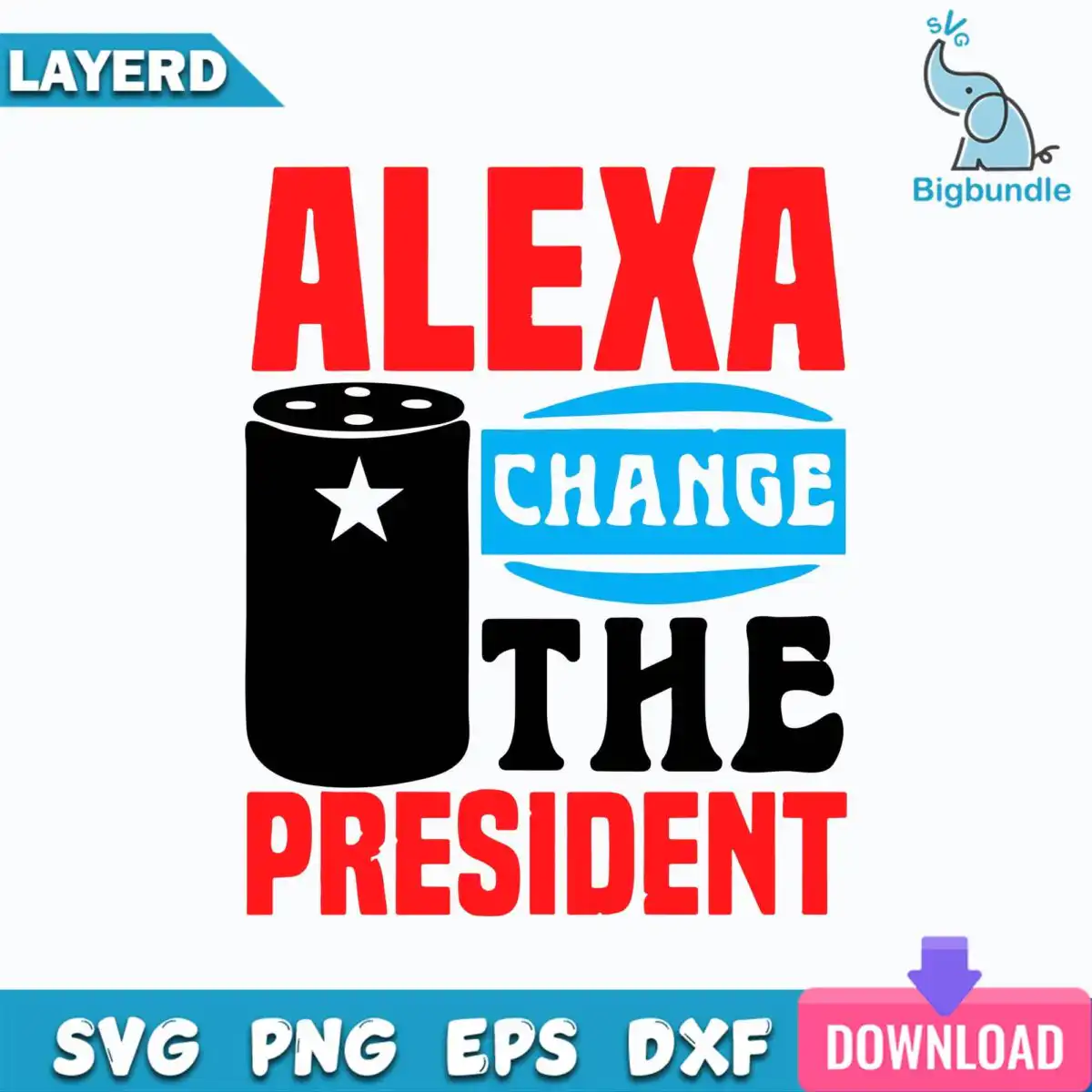 funnyquotes_37.jpg Alexa Change The President Svg, Alexa Change The President Svg, President Svg, Political Svg