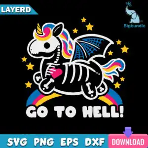 Skeleton unicorn with bat wings, rainbow mane and GO TO HELL text on black