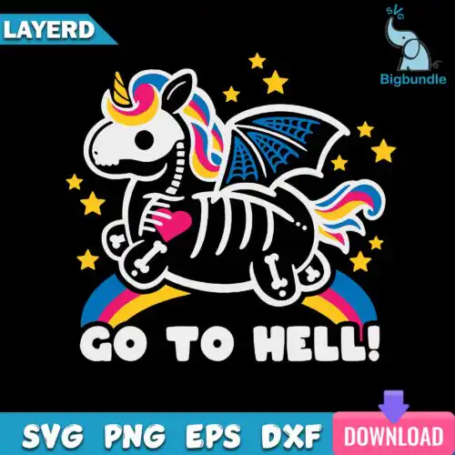Go To Hell Svg, Go To Hell Funny Unicorn Svg