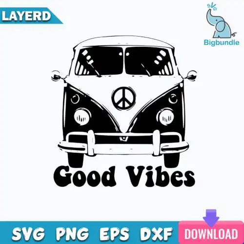 Good vibes Svg, Vintage Camper Svg, Funny Svg