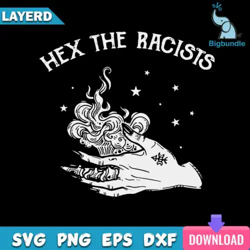Hex the Racists Hand Svg, Funny Quotes Svg