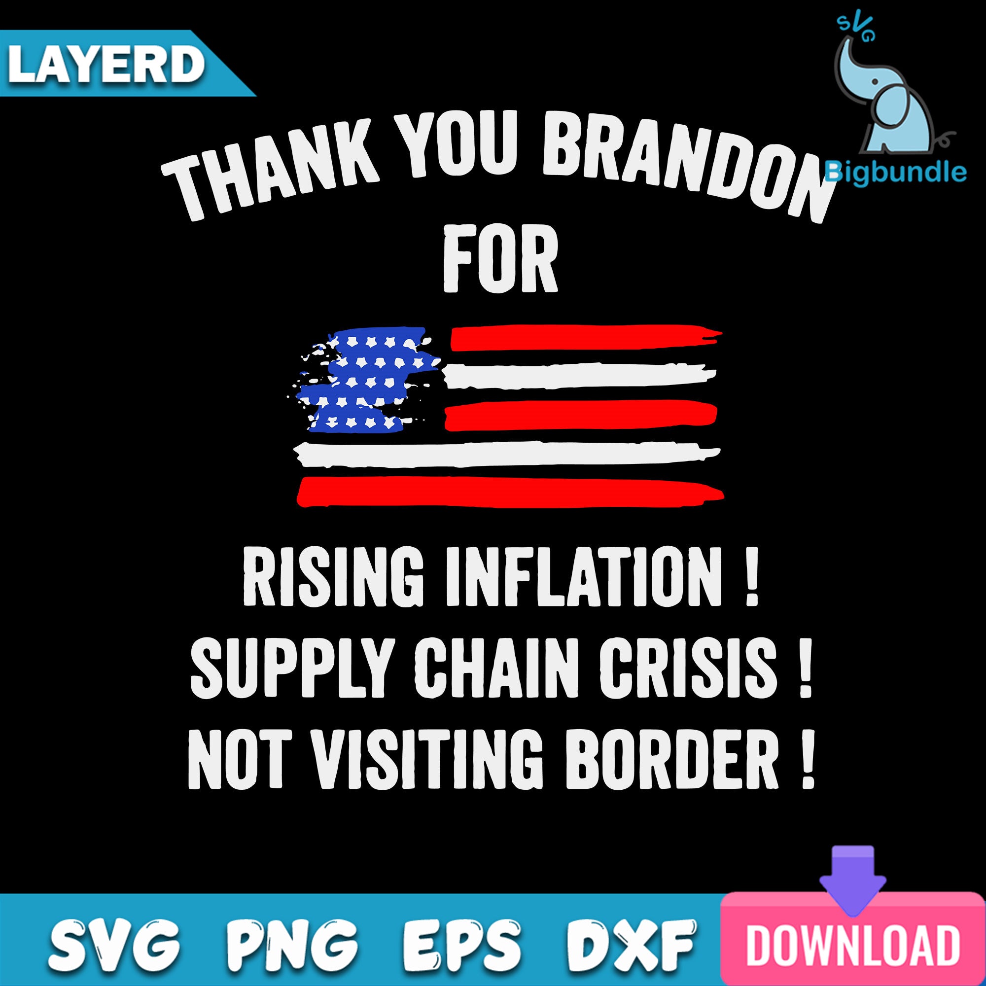 High Prices Inflation Bad Svg, Flag USA Svg, Thank You Brandon Svg