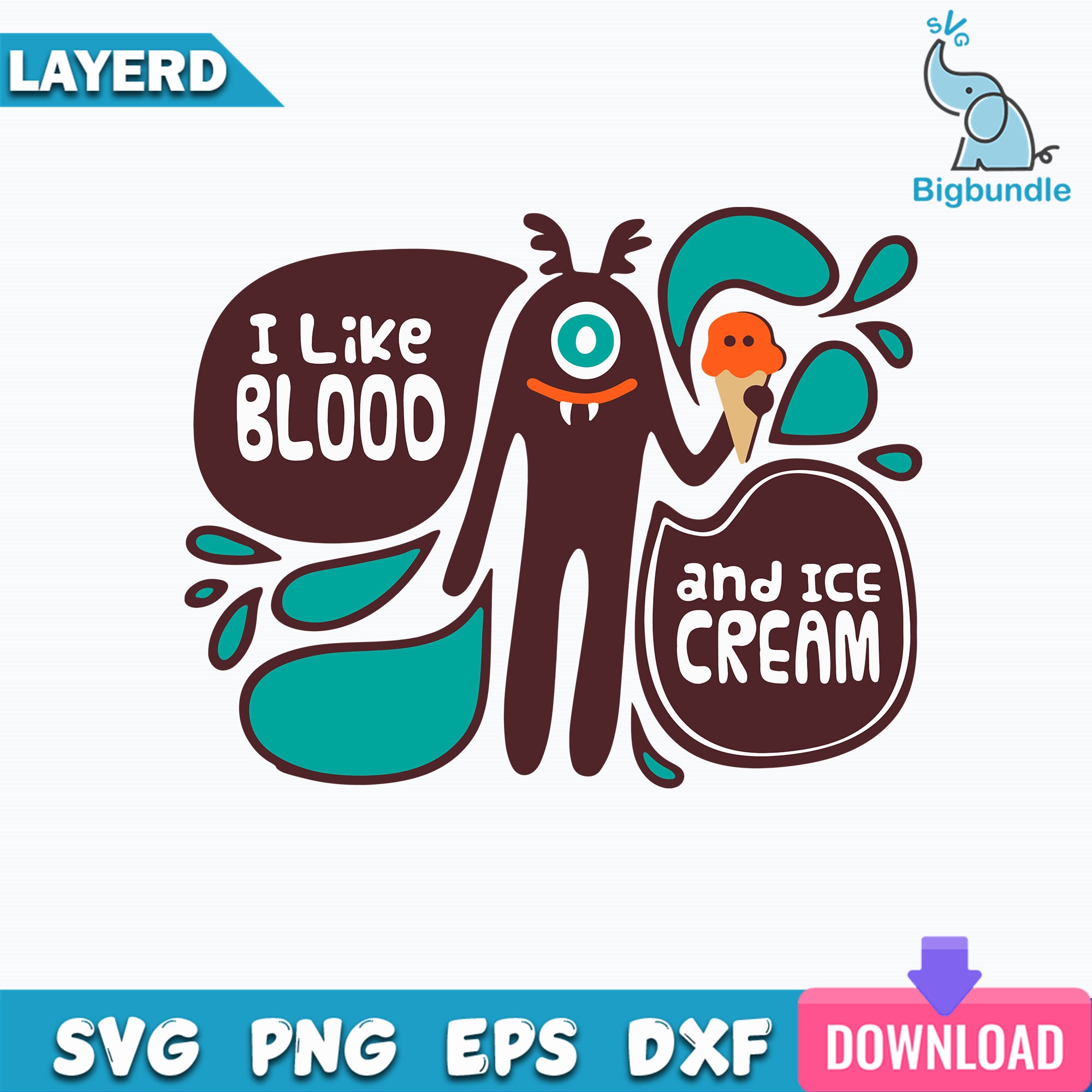 I Like Blood And Ice Cream Svg, Cute And Creepy Vampire Svg
