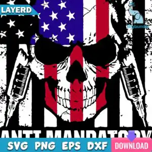 funnyquotes_81.jpg Black skull over a distressed red, white and navy American flag, with two syringes and ANTI MANDATORY lettering below