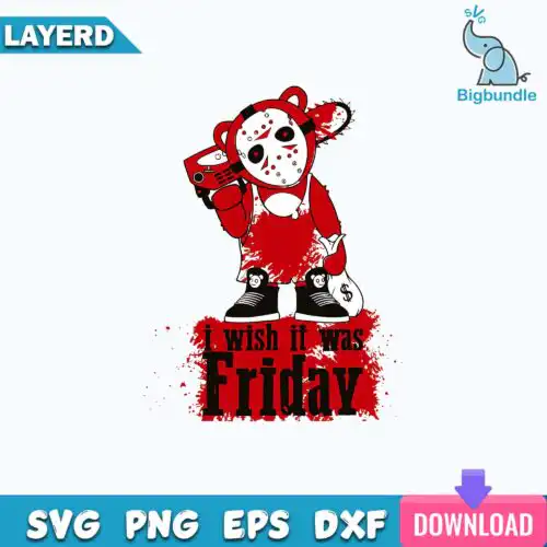 I Wish It Was Friday Svg, Leatherface Svg, Funny Svg
